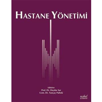 Hastane Yönetimi - Nobel Tıp Kitabevleri