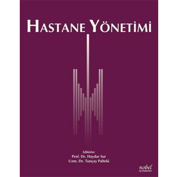 Hastane Yönetimi - Nobel Tıp Kitabevleri