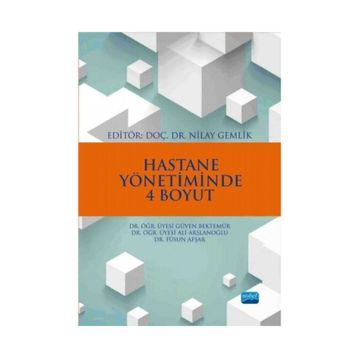 Hastane Yönetiminde 4 Boyut Kolektif