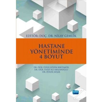 Hastane Yönetiminde 4 Boyut Kolektif