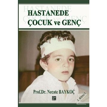 HASTANEDE ÇOCUK VE GENÇ - NECATE BAYKOÇ