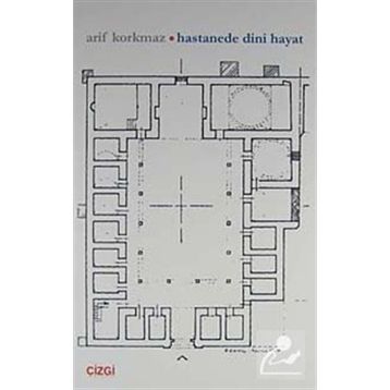 HASTANEDE DINI HAYAT - ARIF KORKMAZ