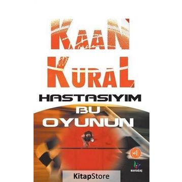HASTASIYIM BU OYUNUN - KAAN KURAL