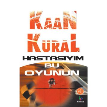 HASTASIYIM BU OYUNUN - KAAN KURAL