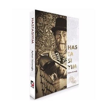 Hastayım - Ayhan Sicimoğlu