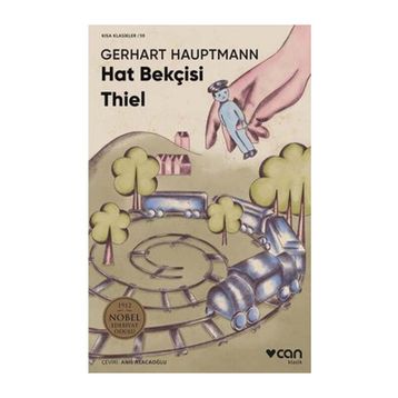 Hat Bekçisi Thiel - Gerhart Hauptman