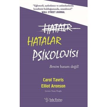 Hatalar Psikolojisi - Carol Tavris