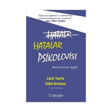Hatalar Psikolojisi - Carol Tavris
