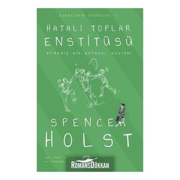 Hatalı Toplar Enstitüsü - Spencer Holst
