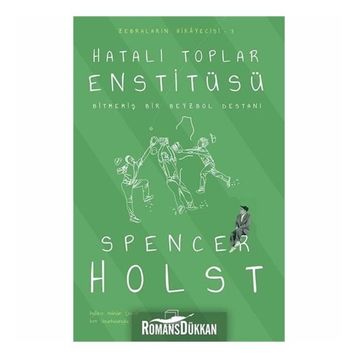 Hatalı Toplar Enstitüsü - Spencer Holst