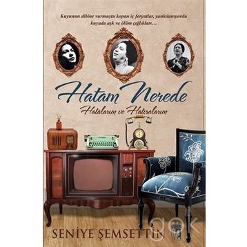 Hatam Nerede - Seniye Şemsettin