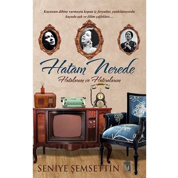 Hatam Nerede - Seniye Şemsettin