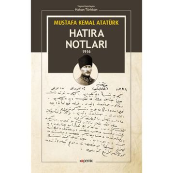 Hatıra Notları 1916 - Mustafa Kemal Atatürk