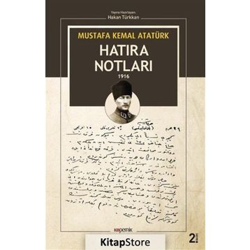 Hatıra Notları 1916 - Mustafa Kemal Atatürk