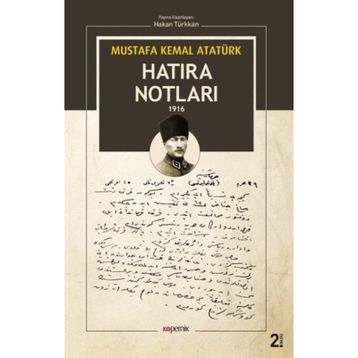 Hatıra Notları 1916 - Mustafa Kemal Atatürk