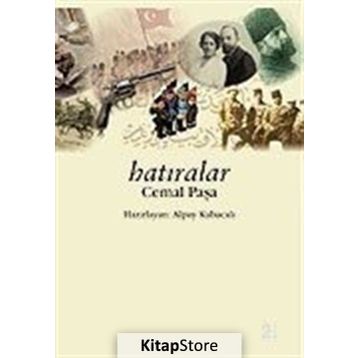 HATIRALAR CEMAL PAŞA - ALPAY KABACALI