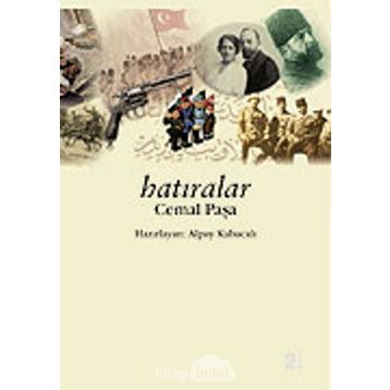 HATIRALAR CEMAL PAŞA - ALPAY KABACALI