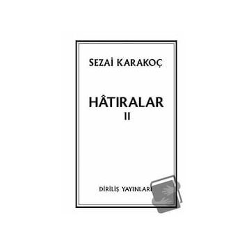 Hatıralar II - Sezai Karakoç