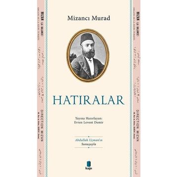 Hatıralar Mizancı Murad Kapı Yayınları