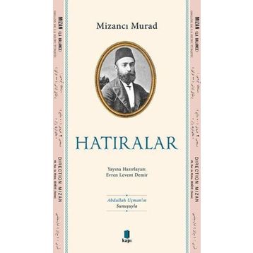 Hatıralar Mizancı Murad Kapı Yayınları