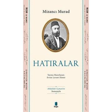 Hatıralar Mizancı Murad Kapı Yayınları
