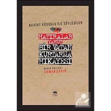 HATIRALAR YAHUT BIR VATAN KURTARMA HIKAYESI - OSMAN ÇAKIR