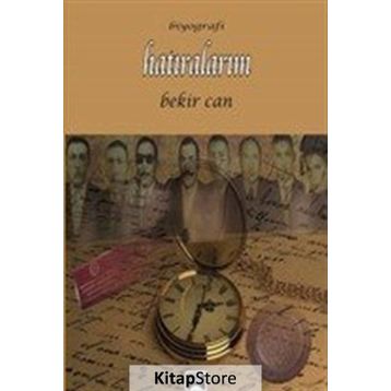 Hatıralarım - Bekir Can
