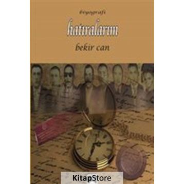 Hatıralarım - Bekir Can