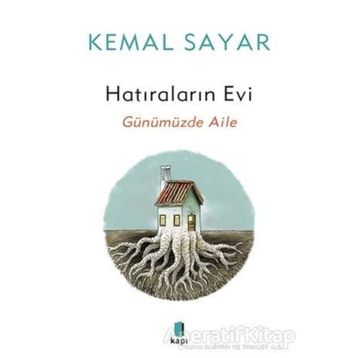 Hatıraların Evi - Kemal Sayar