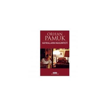 Hatıraların Masumiyeti - Orhan Pamuk