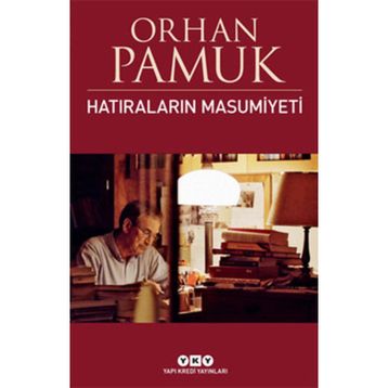 Hatıraların Masumiyeti - Orhan Pamuk