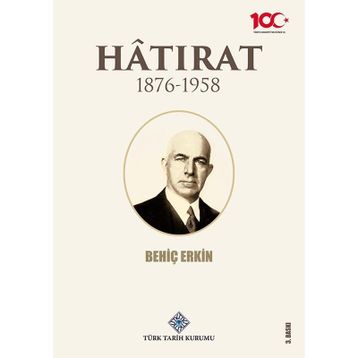 HATIRAT 1876- 1958 - BEHİÇ ERKIN