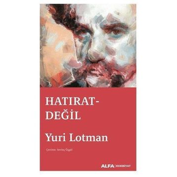 Hatırat Değil - Yuri Lotman