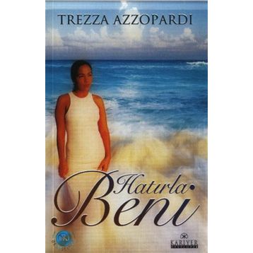 HATIRLA BENI - TREZZA AZZOPARDI