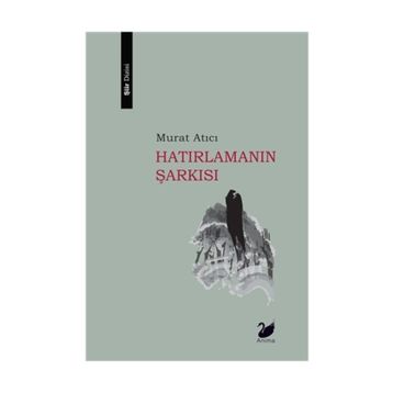 Hatırlamanın Şarkısı - Murat Atıcı