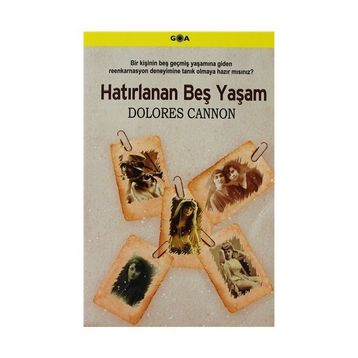 Hatırlanan Beş Yaşam - Dolores Cannon