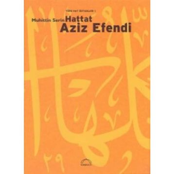 HATTAT AZIZ EFENDI - MUHITTIN SERIN