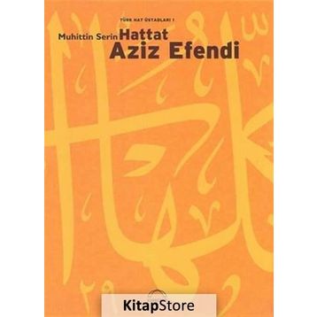 HATTAT AZIZ EFENDI - MUHITTIN SERIN