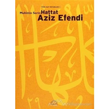 HATTAT AZIZ EFENDI - MUHITTIN SERIN