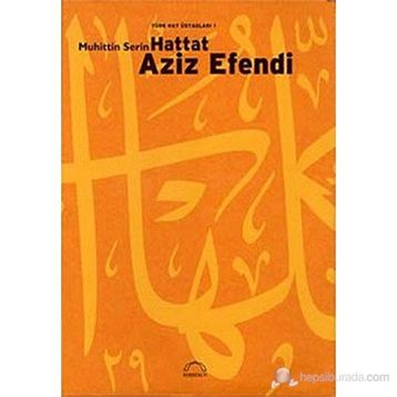 HATTAT AZIZ EFENDI - MUHITTIN SERIN