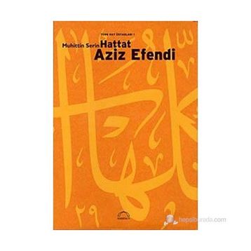 HATTAT AZIZ EFENDI - MUHITTIN SERIN