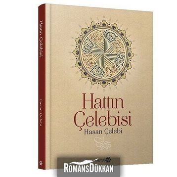 Hattın Çelebisi Hasan Çelebi - Hasan Çelebi