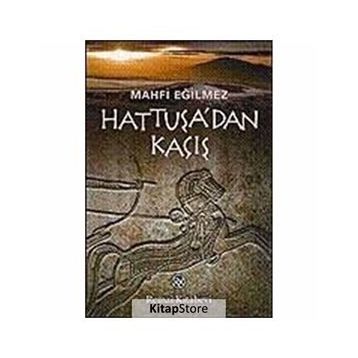 Hattuşa´dan Kaçış - Mahfi Eğilmez