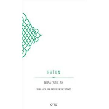 Hatun - Musa Carullah
