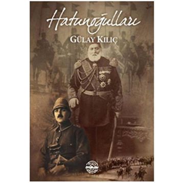 Hatunoğulları - Gülay Kılıç
