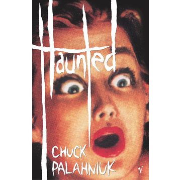 Haunted - Chuck Palahniuk