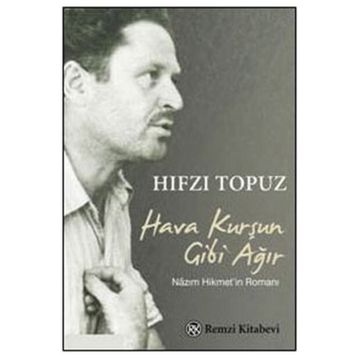 Hava Kurşun Gibi Ağır - Hıfzı Topuz