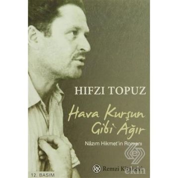 Hava Kurşun Gibi Ağır - Hıfzı Topuz