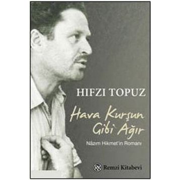 Hava Kurşun Gibi Ağır - Hıfzı Topuz