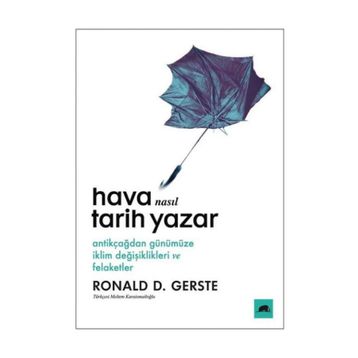 Hava Nasıl Tarih Yazar - Ronald D. Gerste